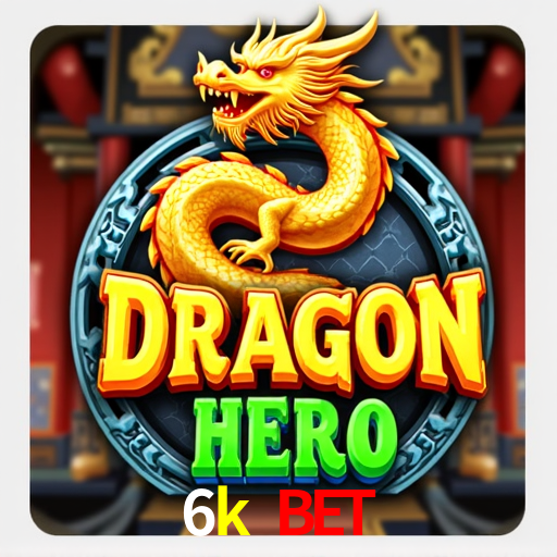 6k bet,6k.game